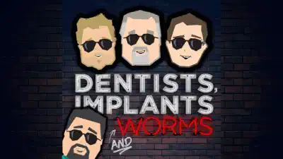 Podcast Dentists, Implants and Worms, Episode 200