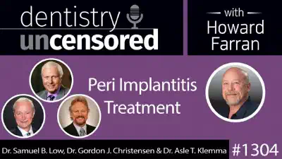 Podcast Dentistry Uncensored, Episode 1304